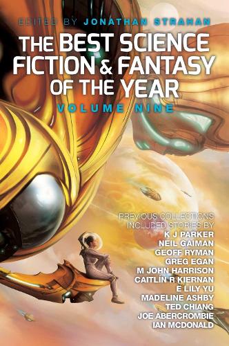 The Best Science Fiction and Fantasy of the Year, Volume Nine Volume 9