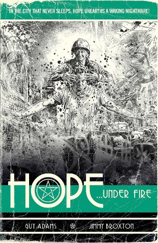 Hope Volume Two: Hope... Under Fire Volume 2