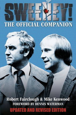 Sweeney! The Official Companion (Updated Edition)