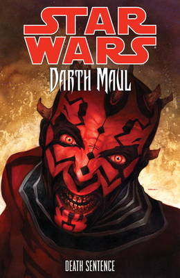 Star Wars - Darth Maul: Death Sentence