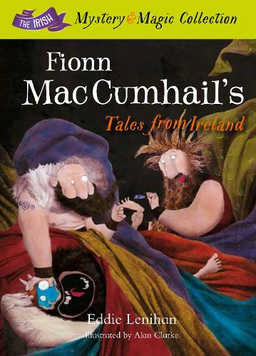 Fionn Mac Cumhail's Tales From Ireland: