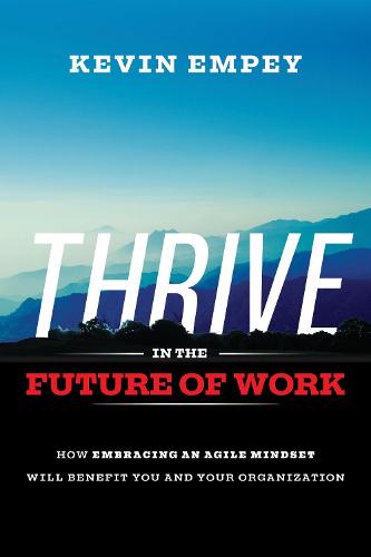 Thrive in the Future of Work