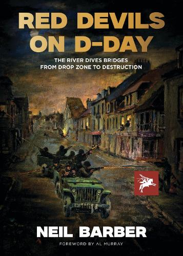 The Red Devils on D-Day