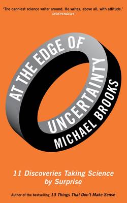 At the Edge of Uncertainty
