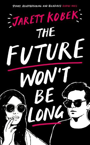 The Future Won't Be Long