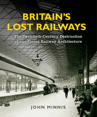 Britain's Lost Railways