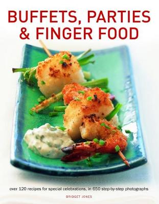 Buffets, Parties & Finger Food