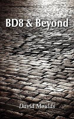BD8 & Beyond