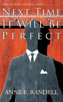 Next Time It Will Be Perfect