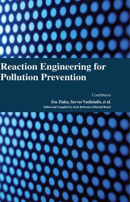 Reaction Engineering for Pollution Prevention