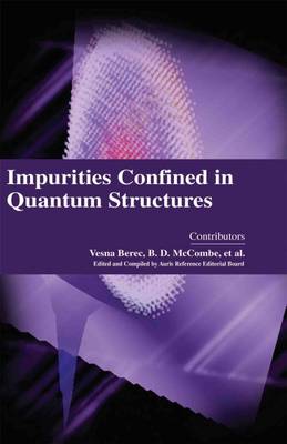 Impurities Confined in Quantum Structures