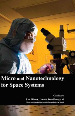 Micro and Nanotechnology for Space Systems