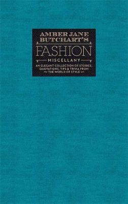 Amber Jane Butchart's Fashion Miscellany