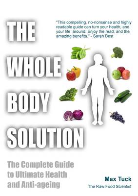 The Whole Body Solution