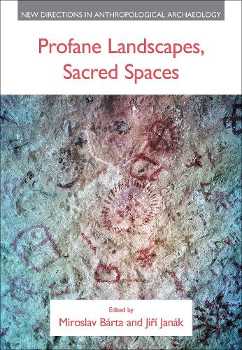 Profane Landscapes, Sacred Spaces