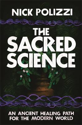 The Sacred Science