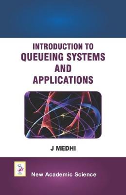 Introduction to Queueing Systems and Applications