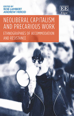 Neoliberal Capitalism and Precarious Work