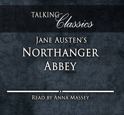 Jane Austen's Northanger Abbey