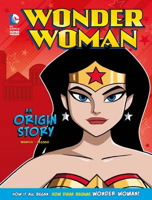 Wonder Woman: An Origin Story
