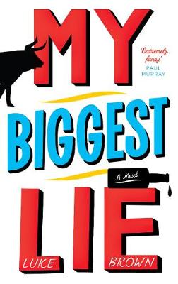 My Biggest Lie