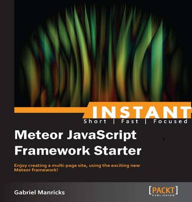 Instant Meteor JavaScript Framework Starter