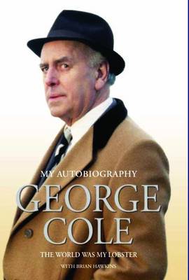 The Autobiography of George Cole