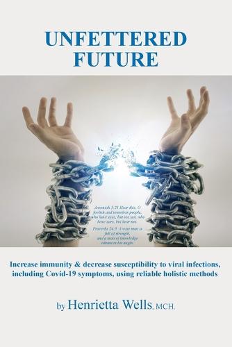 Unfettered Future