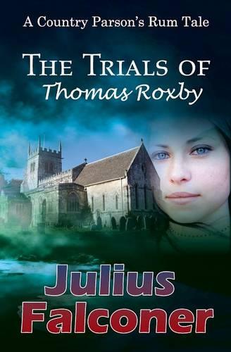 The Trials of Thomas Roxby