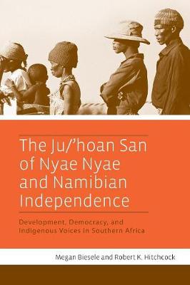 The Ju/âhoan San of Nyae Nyae and Namibian Independence