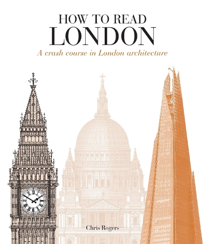 How to Read London by Chris Rogers