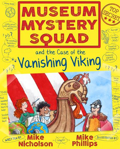 Museum Mystery Squad and the Case of the Vanishing Viking