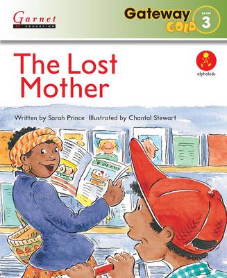 Gateway Gold Level 3 Reader Book 2 - The Lost Mother