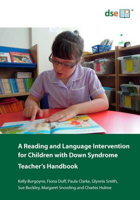 A Reading and Language Intervention for Children with Down Syndrome