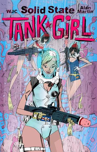 Tank Girl: Solid State Tank Girl