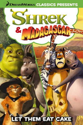 Shrek & Madagascar