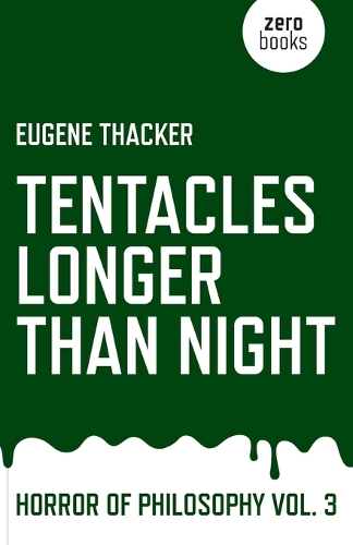 Tentacles Longer Than Night – Horror of Philosophy vol. 3