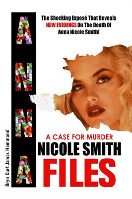 A Case for Murder: Anna Nicole Smith Files
