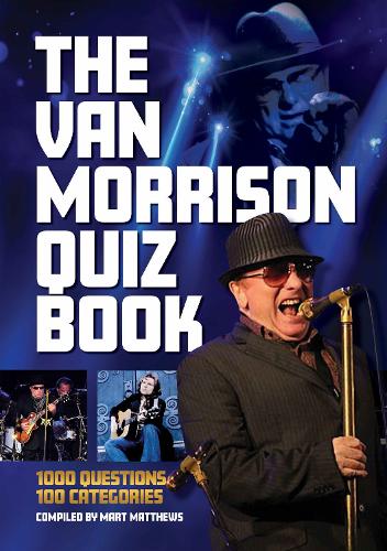 The The Van Morrison Quiz Book