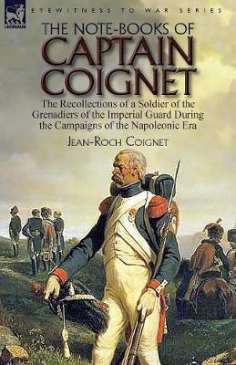 The Note-Books of Captain Coignet