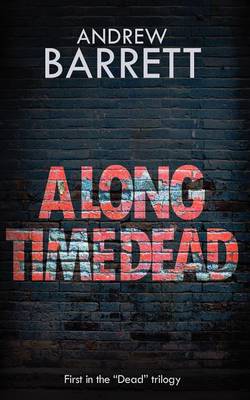 A Long Time Dead