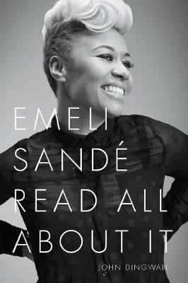 Emeli Sande: Read All About it