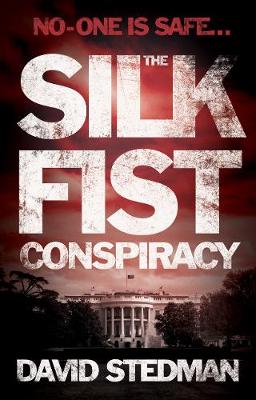The Silk Fist Conspiracy