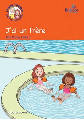 J'ai un frère (I have a brother)