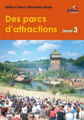 Des parcs d'attractions (Theme parks)