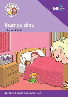 Buenos días  (Good morning)