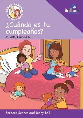 ¿Cuándo es tu cumpleaños?  (When is your birthday?)
