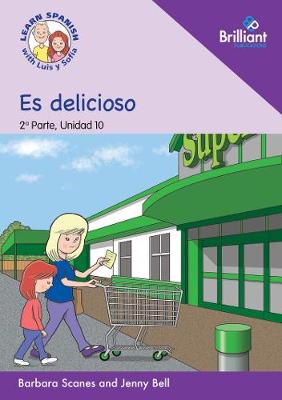 Es delicioso  (It's delicious!)