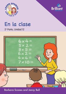En la clase  (In the classroom)