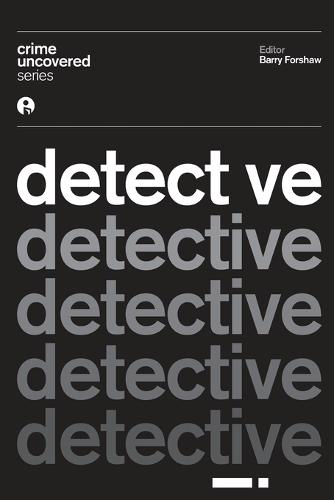 Crime Uncovered: Detective